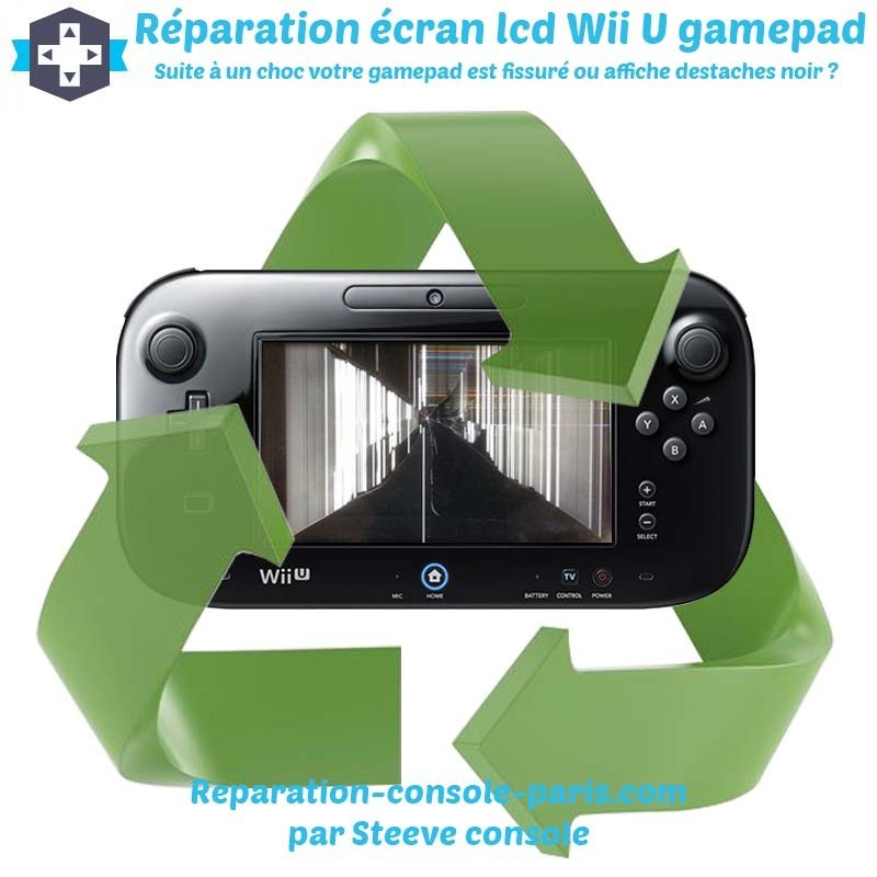 Réparation écran lcd cassé Wii U Gamepad
