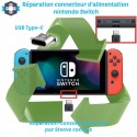 Réparation connecteur de charge alimentation nintendo Switch